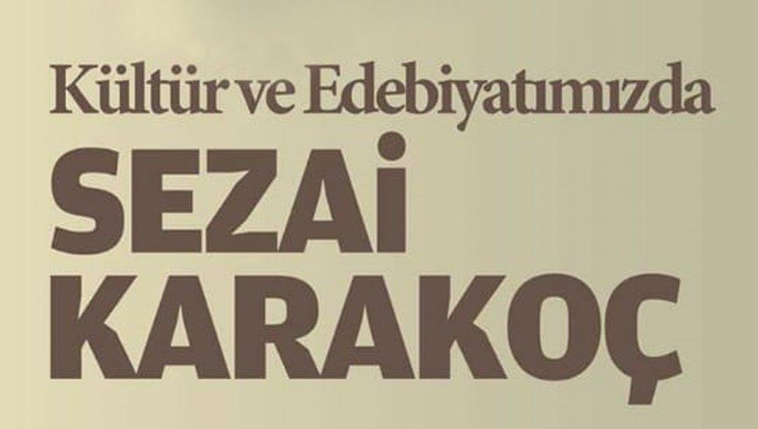 "Kültür ve Edebiyatımızda Sezai Karakoç" Konulu Panele